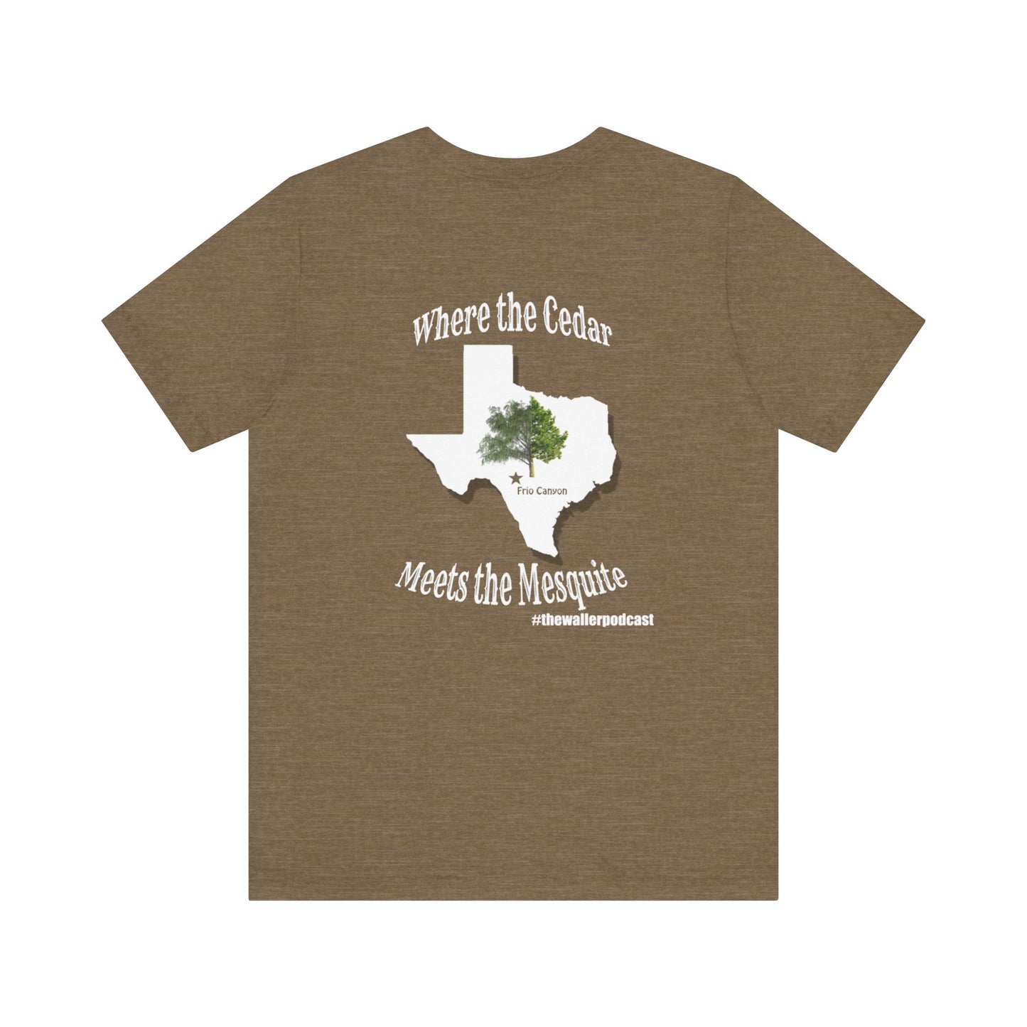 Where The Cedar Meets the Mesquite - Mens T-shirt